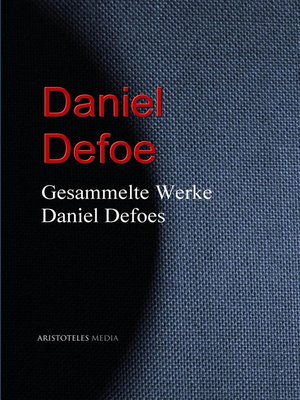 cover image of Gesammelte Werke Daniel Defoes